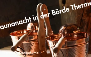 Saunanächte in der Börde Therme Bad Sassenndorf