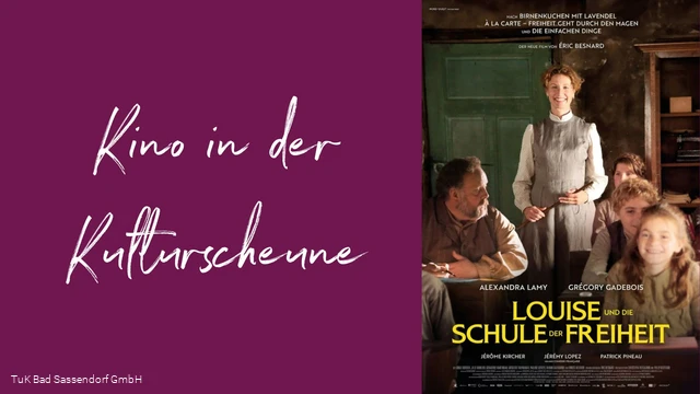 Kino in der Kulturscheune - Louise und die Schule der Freiheit