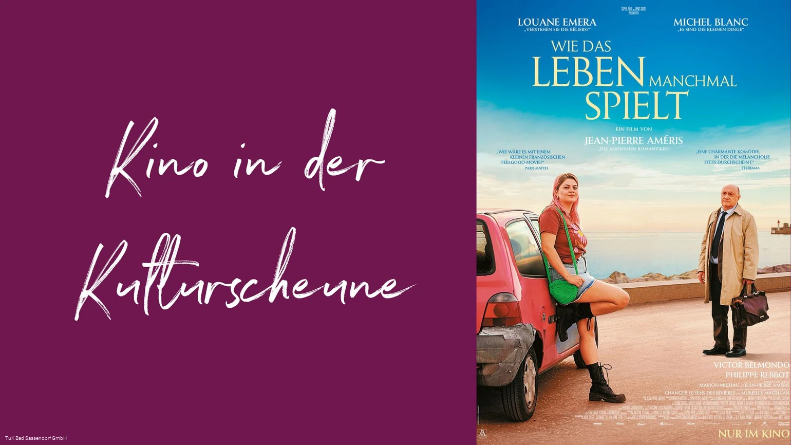 Kino in der Kulturscheune - Wie das Leben manchmal spielt