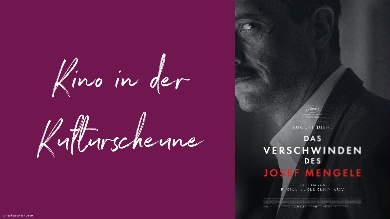 Kino in der Kulturscheune - Das Verschwinden des Josef Mengele