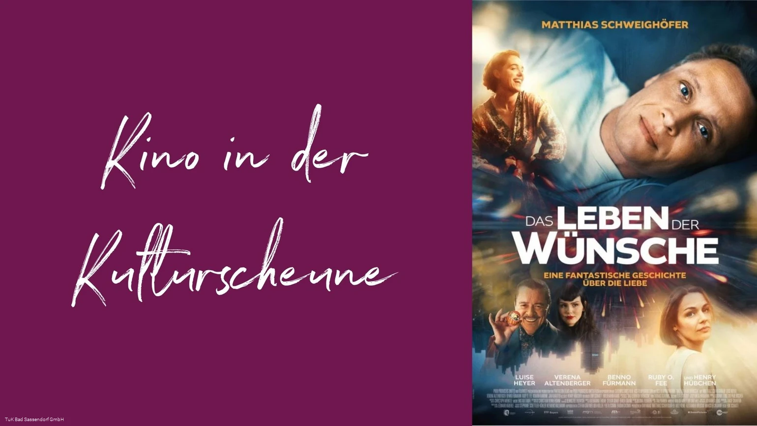 Kino in der Kulturscheune - Das Leben der Wünsche