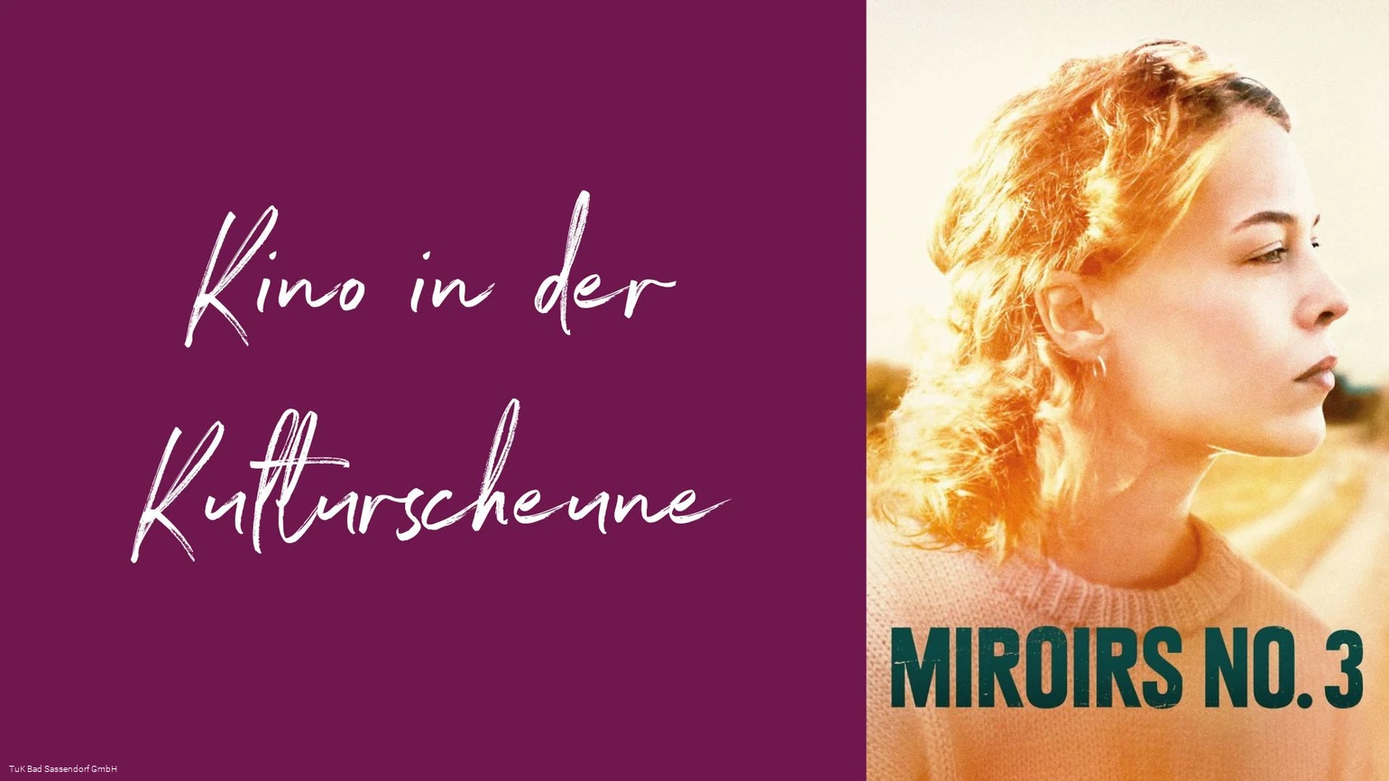 Kino in der Kulturscheune - Miroirs No.3