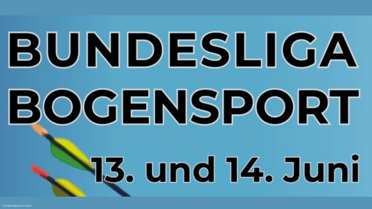 Bundesliga Bogenschießen 2026 Bad Sassendorf-Weslarn Bundesliga Bogenschießen 2026 Bad Sassendorf-Weslarn